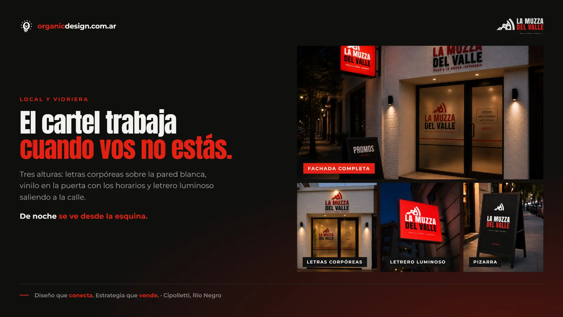 Fachada del local de La Muzza del Valle con sus carteles